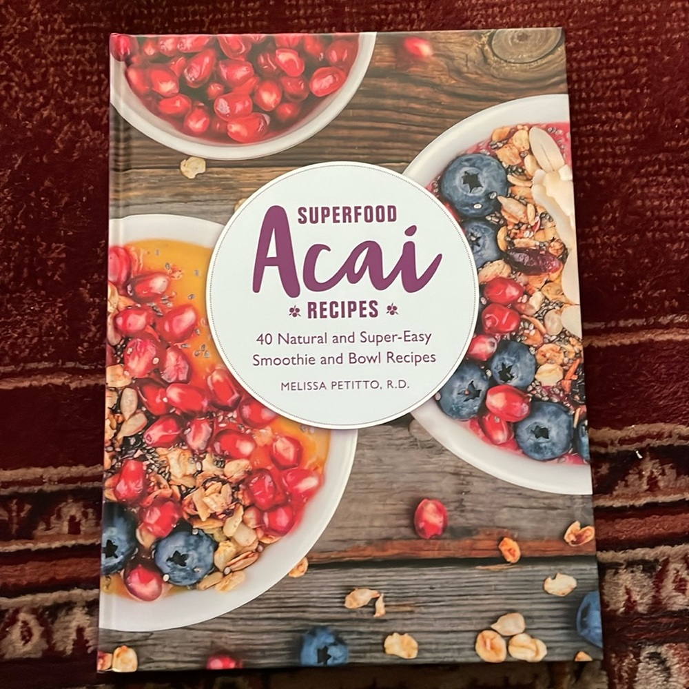 Cookbook-  Acai Superfood Recipe Book; New without Tags; Never Used